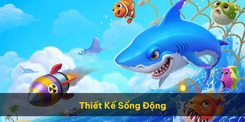 Sảnh game với thiết kế sống động cho từng loại sinh vật biển và không gian đại dương