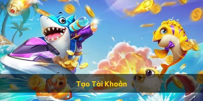 Tạo tài khoản người dùng tại nhà cái để trải nghiệm cổng game Bắn Cá BJ88 tốt hơn