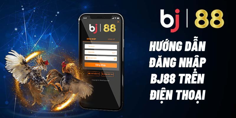 Hướng dẫn đăng nhập BJ88 nhanh chóng và an toàn năm 2024