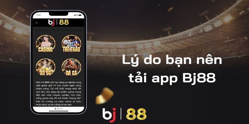 Hướng dẫn mọi quy trình tải app BJ88 dành cho các hội viên 2024